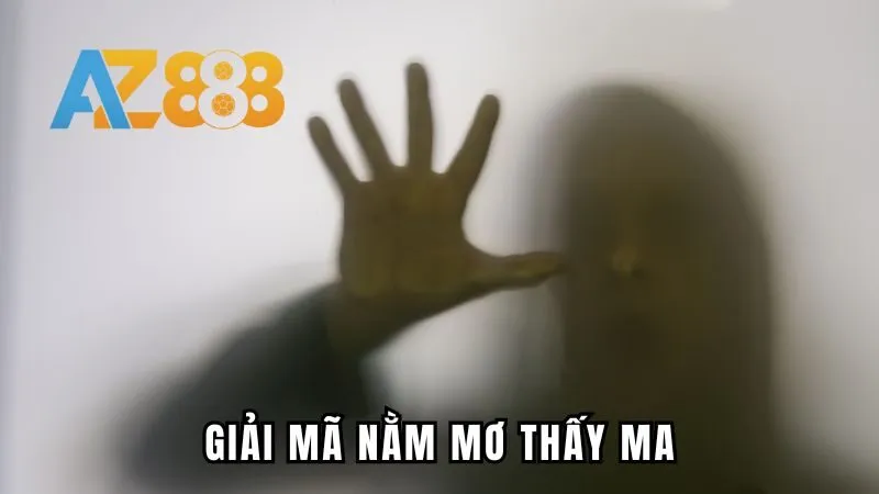Nằm Mơ Thấy Ma - Giải Mã Chi Tiết Ý Về Giấc Chiêm Bao